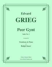 ペール・ギュント第一組曲（エドヴァルド・グリーグ）（トロンボーン+ピアノ）【Peer Gynt Suite No. 1】