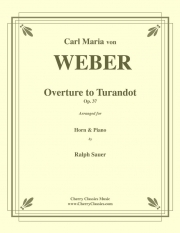 歌劇『トゥーランドット』序曲  (カール・マリア・フォン・ウェーバー)  （ホルン+ピアノ）【Overture to Turandot】