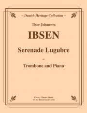 セレナーデ・リュギュブル （トール・ヨハネス・イプセン）（トロンボーン+ピアノ）【Serenade Lugubre】