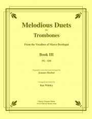 メロディアス・デュエット・Book 3・91-120（マルコ・ボルドーニ）（トロンボーン二重奏）【Melodious Duets for Trombones, Book III (91-120)】