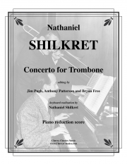トロンボーン協奏曲  (ナサニエル・シルクレット)（トロンボーン+ピアノ）【Concerto for Trombone and Orchestra】