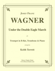 双頭の鷲の旗の下に（ヨゼフ・フランツ・ワーグナー）（金管二重奏+ピアノ）【Under the Double Eagle March】