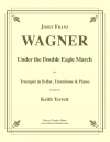 双頭の鷲の旗の下に（ヨゼフ・フランツ・ワーグナー）（金管二重奏+ピアノ）【Under the Double Eagle March】