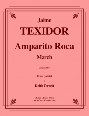 アンパリト・ロカ・マーチ（ハイメ・テキシドール）（金管五重奏）【Amparito Roca March】