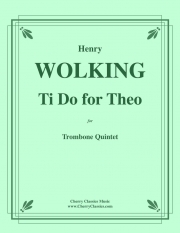 Ti Do for Theo  (ヘンリー・ヴォルキング)（トロンボーン五重奏）
