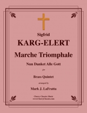 ドラムとシンバルを持て、主をほめたたえよ（ジークフリート・カルク＝エーレルト）（金管五重奏）【Praise the Lord with Drums and Cymbals】