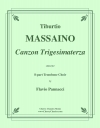 トリジスティマターザの歌 (ティブルツィオ・マッサイノ)（トロンボーン八重奏）【Canzon Trigesimaterza】