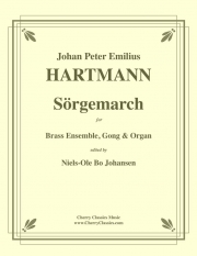 葬送行進曲（ヨハン・ペーター・エミリウス・ハートマン）（金管五重奏+オルガン）【Sörgemarch】