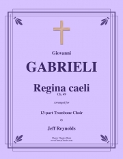 天の女王 (ジョヴァンニ・ガブリエーリ)（トロンボーン十三重奏）【Regina caeli】