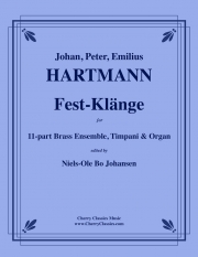 フェスト・クレンゲ（ヨハン・ペーター・エミリウス・ハートマン)（金管十一重奏）【Fest-Klänge】