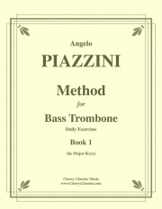バストロンボーン教本・Book.1 (アンジェロ・ピアッツィーニ)（バストロンボーン）【Method for Bass Trombone, Book 1】
