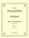 バストロンボーン教本・Book.1 (アンジェロ・ピアッツィーニ)（バストロンボーン）【Method for Bass Trombone, Book 1】
