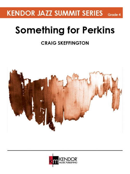 パーキンスへの贈り物（クレイグ・スケフィントン）（スコアのみ）【Something for Perkins】