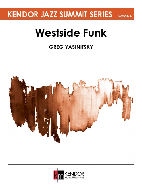 ウェストサイド・ファンク（グレッグ・ヤシニツキー）（スコアのみ）【Westside Funk】