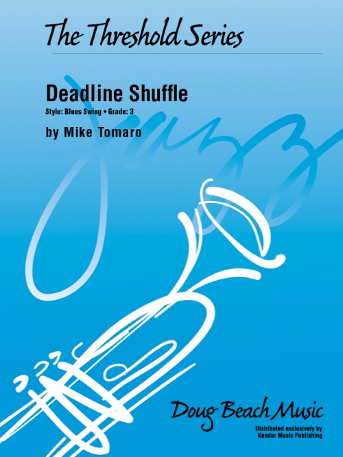 デッドライン・シャッフル（マイク・トマロ）（スコアのみ）【Deadline Shuffle】