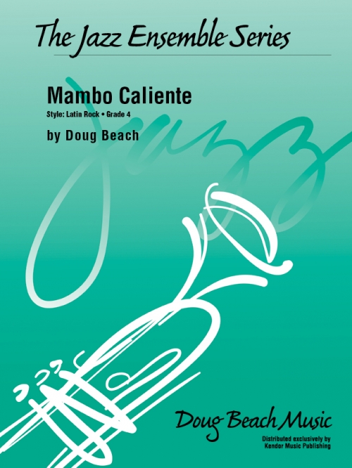 マンボ・カリエンテ（ダグ・ビーチ）（スコアのみ）【Mambo Caliente】