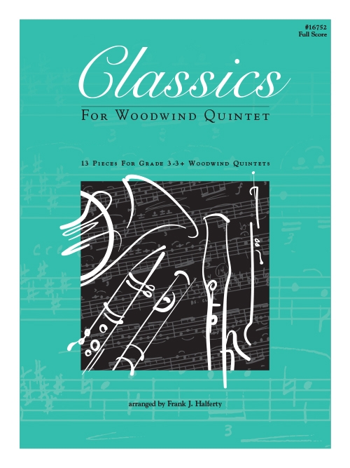 木管五重奏のためのクラシック集（木管五重奏）（スコア）【Classics For Woodwind Quintet】