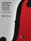ヴィオラのためのケンドール・リサイタル・ソロ（ヴィオラ）【Kendor Recital Solos for Viola】