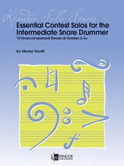 中級スネアドラマーのためのコンテストソロ集（マレイ・ホーリフ）（スネアドラム）【Essential Contest Solos for the Intermediate Snare Drummer】