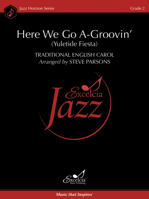 Here We Go A-Groovin’（スコアのみ）