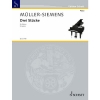3つの小品（デトレフ・ミュラー＝ジーメンス）（ピアノ）【Drei Stucke】