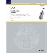 シャーメラン  (ファジル・サイ)（チェロ+ピアノ）【Sahmeran】