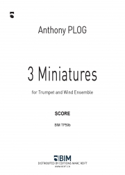 3つの小品（アンソニー・プログ）（トランペット・フィーチャー）【3 Miniatures】