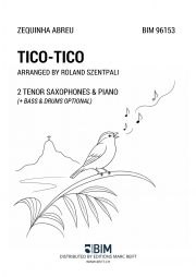 ティコ・ティコ（ゼキーニャ・ジ・アブレウ）（テナーサックス二重奏+ピアノ）【Tico-Tico】