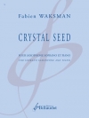 クリスタル・シード  (ファビアン・ワクスマン)（ソプラノサックス+ピアノ）【Crystal Seed】
