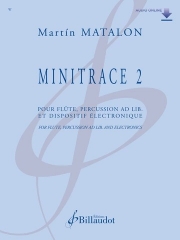 ミニトレース・No.2  (マルティン・マタロン)（フルート+打楽器）【Minitrace 2】