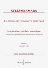 初心者ヴァイオリニストのためのガイド・Vol.1  (ステファノ・アマラ)（ヴァイオリン）【Le Guide du violoniste débutant. Partie I】