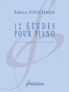 12の練習曲（ファビアン・トゥシャール）（ピアノ）【12 Études pour piano】
