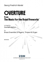 「王宮の花火の音楽」序曲（ヘンデル）（金管八重奏+ティンパニ+オルガン）【Overture from The Music for the Royal Fireworks】