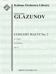 演奏会用ワルツ第2番・ヘ長調・Op. 51 （アレクサンドル・グラズノフ）【Concert Waltz No. 2 in F, Op. 51】