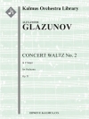 演奏会用ワルツ第2番・ヘ長調・Op. 51 （アレクサンドル・グラズノフ）【Concert Waltz No. 2 in F, Op. 51】